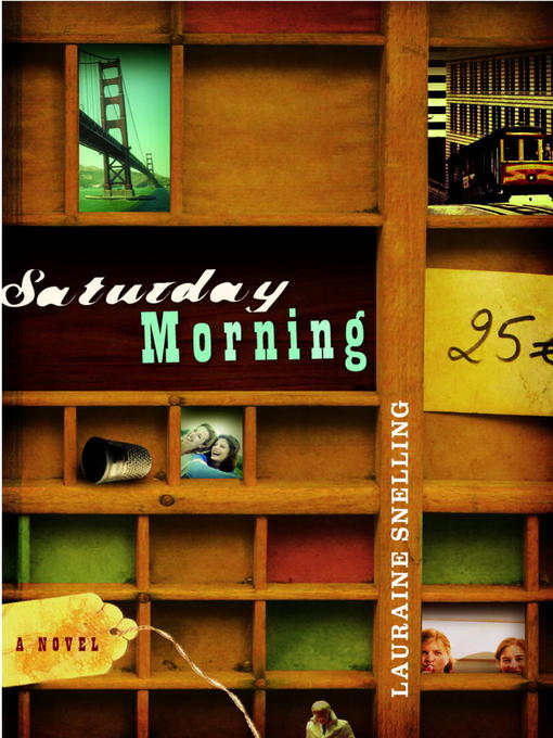 Title details for Saturday Morning by Lauraine Snelling - Available